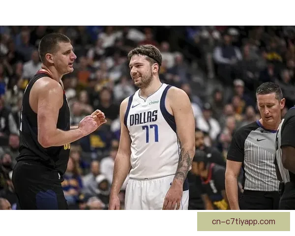 东契奇约基奇首节狂飙双星对轰